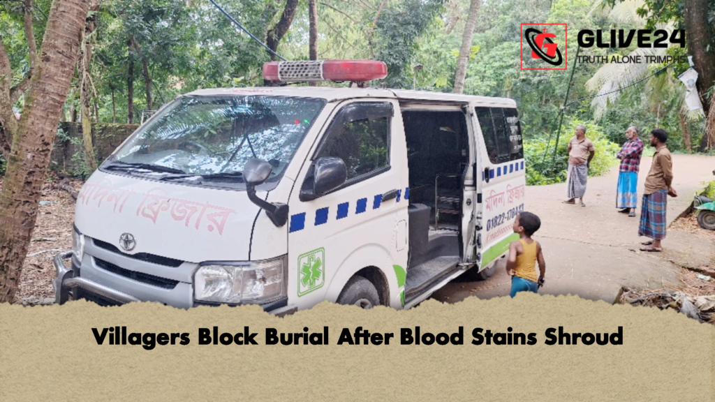 Villagers Block Burial After Blood Stains Shroud 2 Villagers Block Burial After Blood Stains Shroud 1 Villagers Block Burial After Blood Stains Shroud