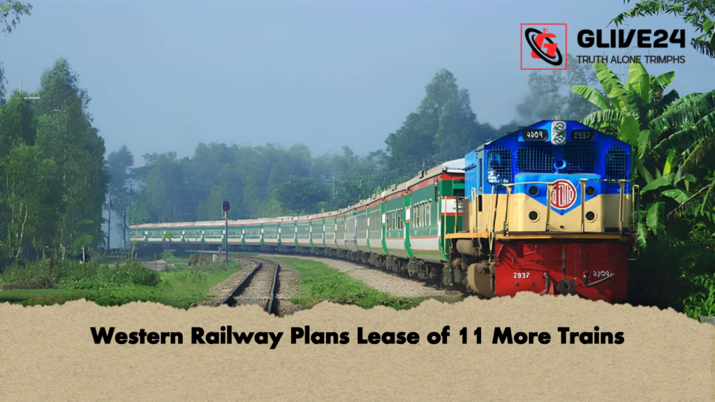 Western Railway Plans Lease of 11 More Trains 2 Western Railway Plans Lease of 11 More Trains