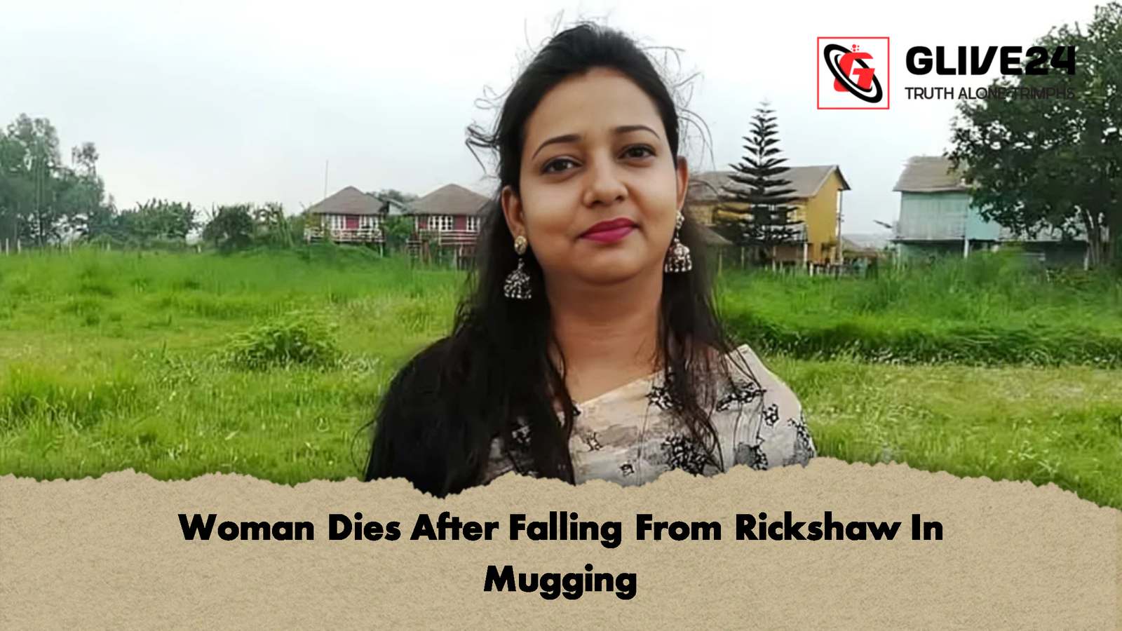 Woman Dies After Falling From Rickshaw In Mugging 1 Woman Dies After Falling From Rickshaw In Mugging 1 Woman Dies After Falling From Rickshaw In Mugging