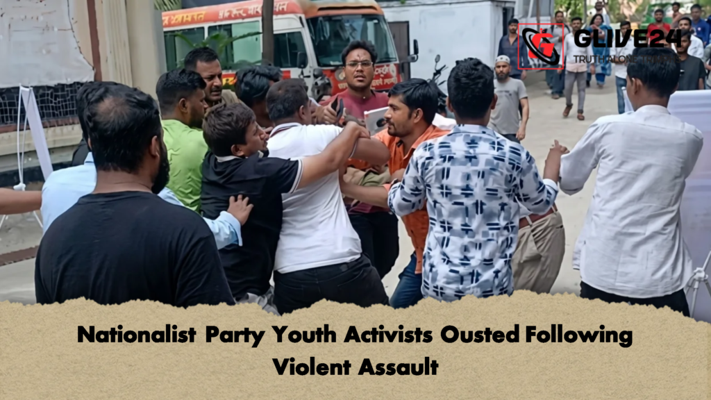 news thumbnail 1780595430313 Nationalist Party Youth Activists Ousted Following Violent Assault