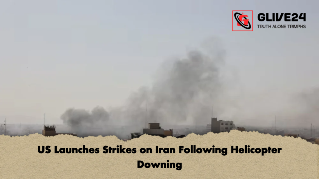 news thumbnail 1781076106284 US Launches Strikes on Iran Following Helicopter Downing