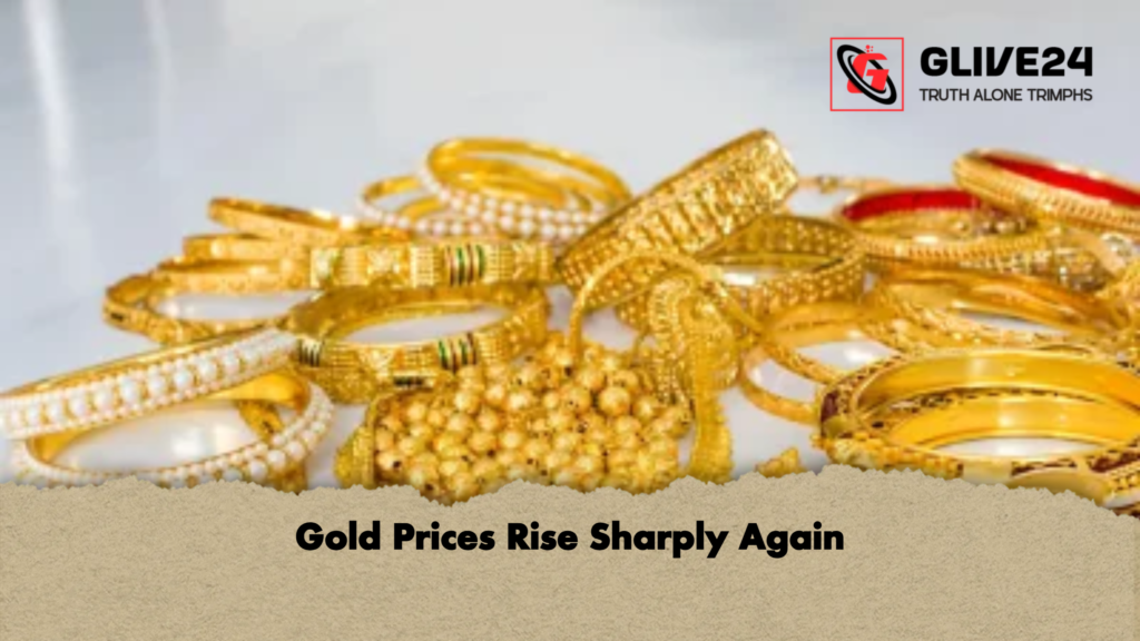 Gold Prices Rise Sharply Again 2 news thumbnail 1781497889153 Gold Prices Rise Sharply Again