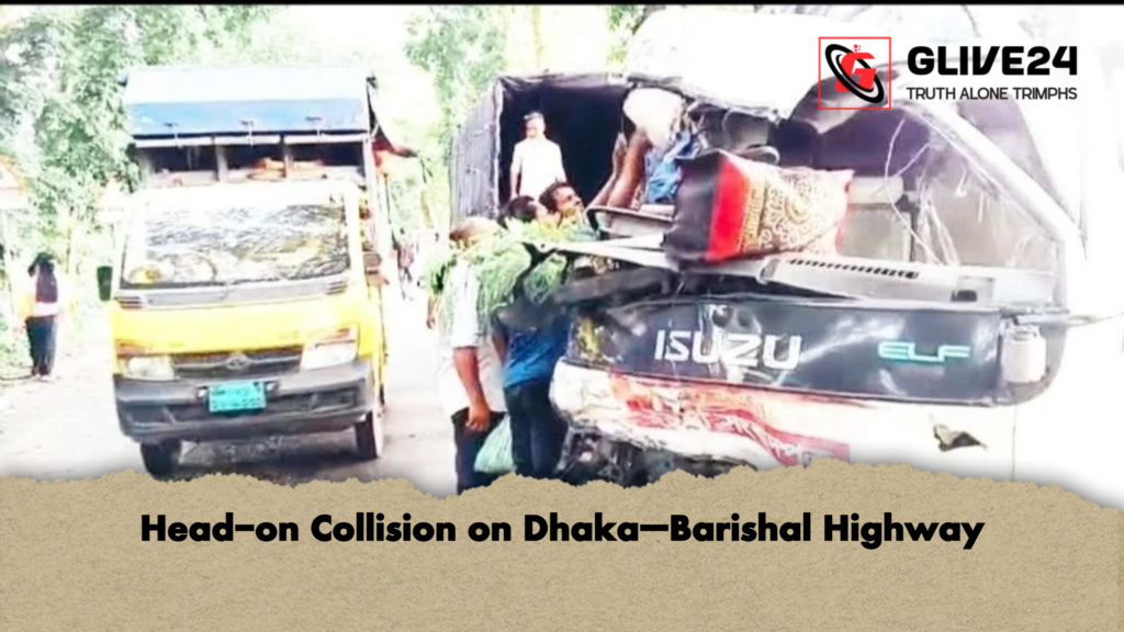Head-on Collision on Dhaka–Barishal Highway 2 news thumbnail 1781506896606 Head-on Collision on Dhaka–Barishal Highway