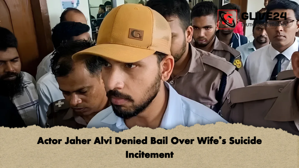 Actor Jaher Alvi Denied Bail Over Wifes Suicide Incitement 2 Actor Jaher Alvi Denied Bail Over Wife's Suicide Incitement