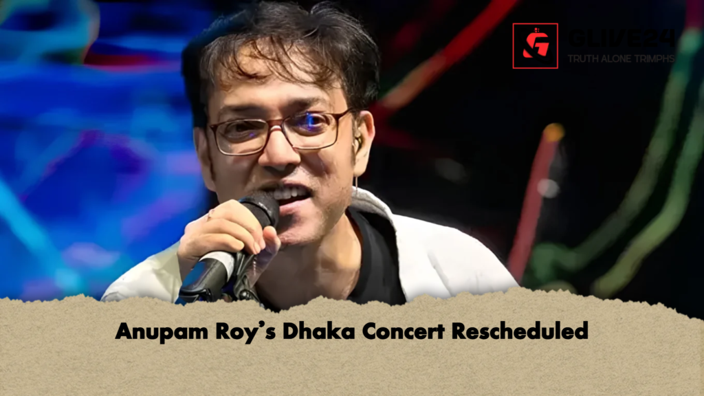 Anupam Roys Dhaka Concert Rescheduled 2 Anupam Roy’s Dhaka Concert Rescheduled