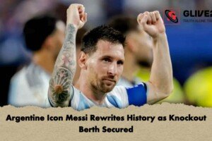 Argentine Icon Messi Rewrites History as Knockout Berth Secured