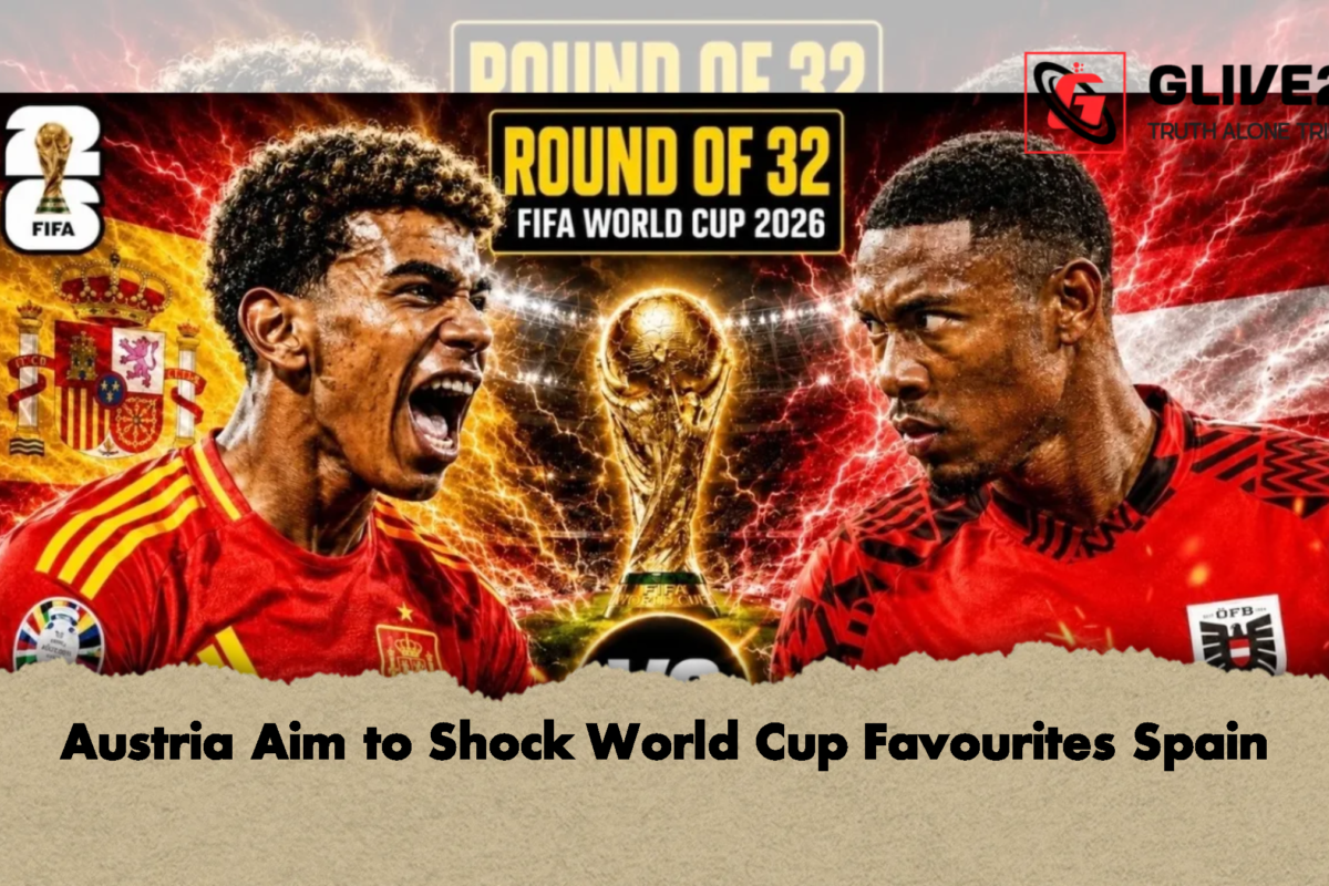 Austria Aim to Shock World Cup Favourites Spain