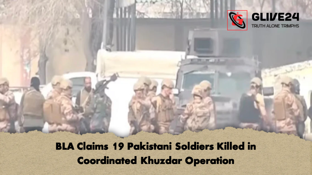 BLA Claims 19 Pakistani Soldiers Killed in Coordinated Khuzdar Operation 2 BLA Claims 19 Pakistani Soldiers Killed in Coordinated Khuzdar Operation
