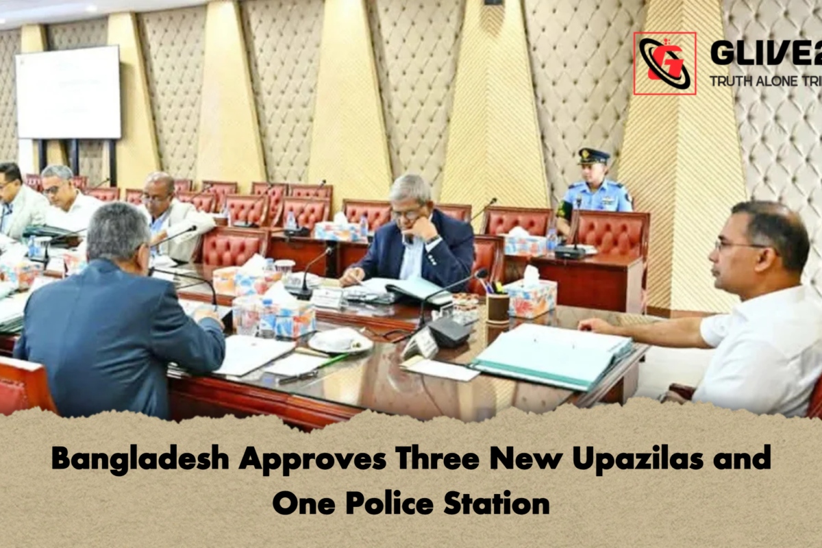 Bangladesh Approves Three New Upazilas and One Police Station