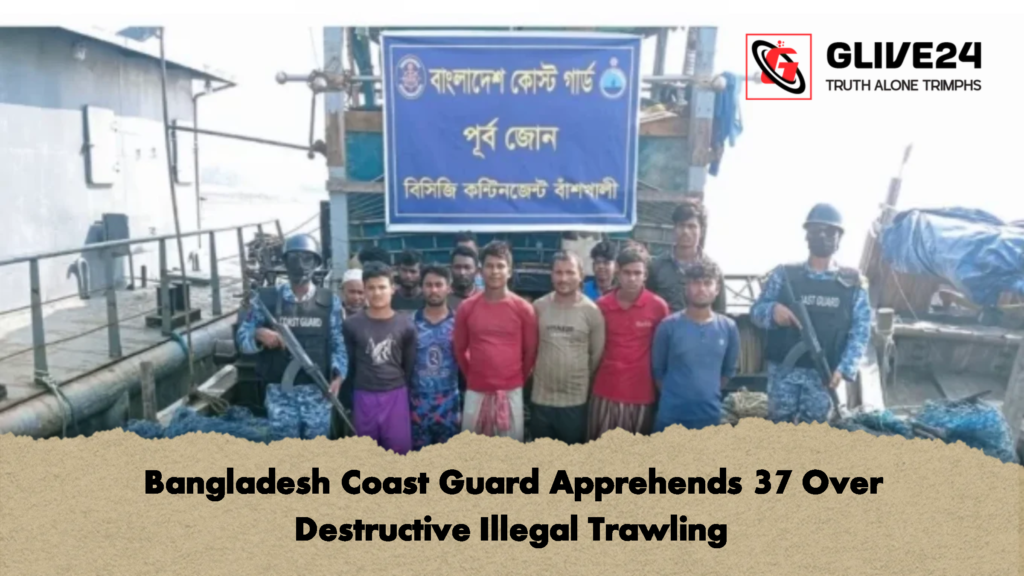 Bangladesh Coast Guard Apprehends 37 Over Destructive Illegal Trawling 2 Bangladesh Coast Guard Apprehends 37 Over Destructive Illegal Trawling