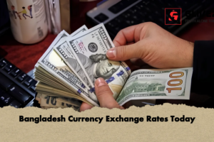 Bangladesh Currency Exchange Rates Today