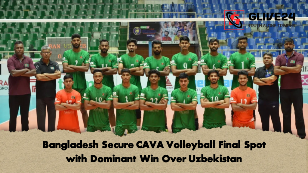 Bangladesh Secure CAVA Volleyball Final Spot with Dominant Win Over Uzbekistan Bangladesh Secure CAVA Volleyball Final Spot with Dominant Win Over Uzbekistan 2 Bangladesh Secure CAVA Volleyball Final Spot with Dominant Win Over Uzbekistan