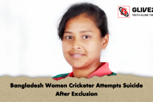 Bangladesh Women Cricketer Attempts Suicide After Exclusion