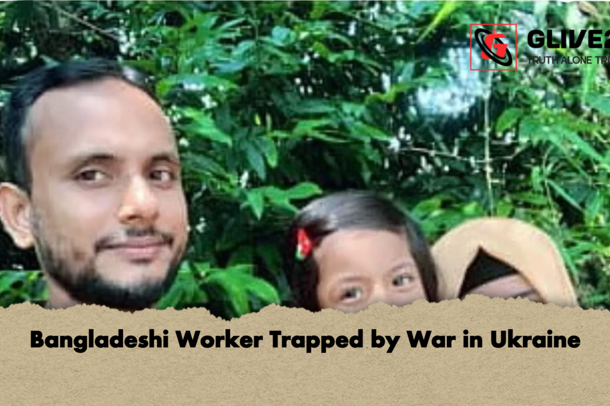 Bangladeshi Worker Trapped by War in Ukraine