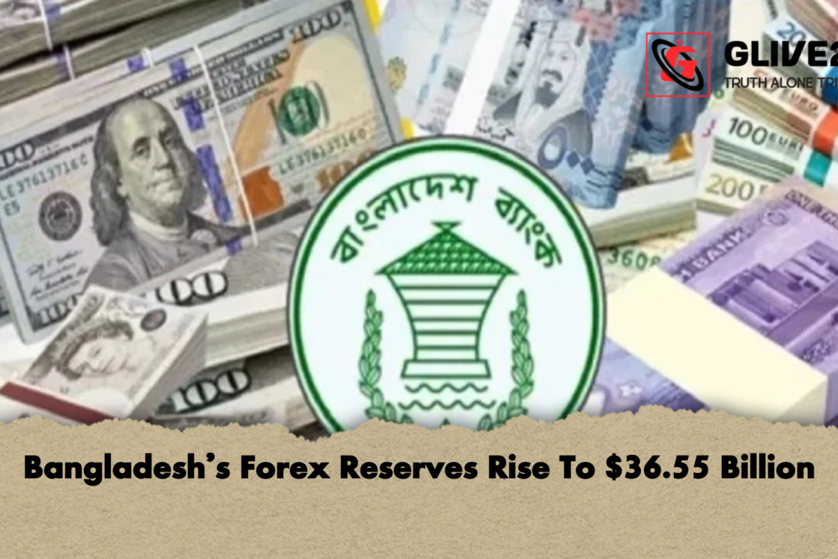 Bangladesh’s Forex Reserves Rise To $36.55 Billion