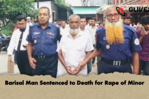 Barisal Man Sentenced to Death for Rape of Minor
