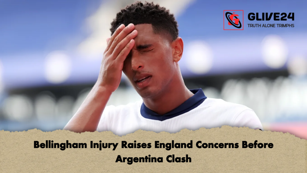 Bellingham Injury Raises England Concerns Before Argentina Clash 2 Bellingham Injury Raises England Concerns Before Argentina Clash