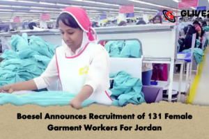 Boesel Announces Recruitment of 131 Female Garment Workers For Jordan