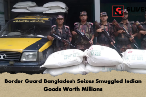 Border Guard Bangladesh Seizes Smuggled Indian Goods Worth Millions