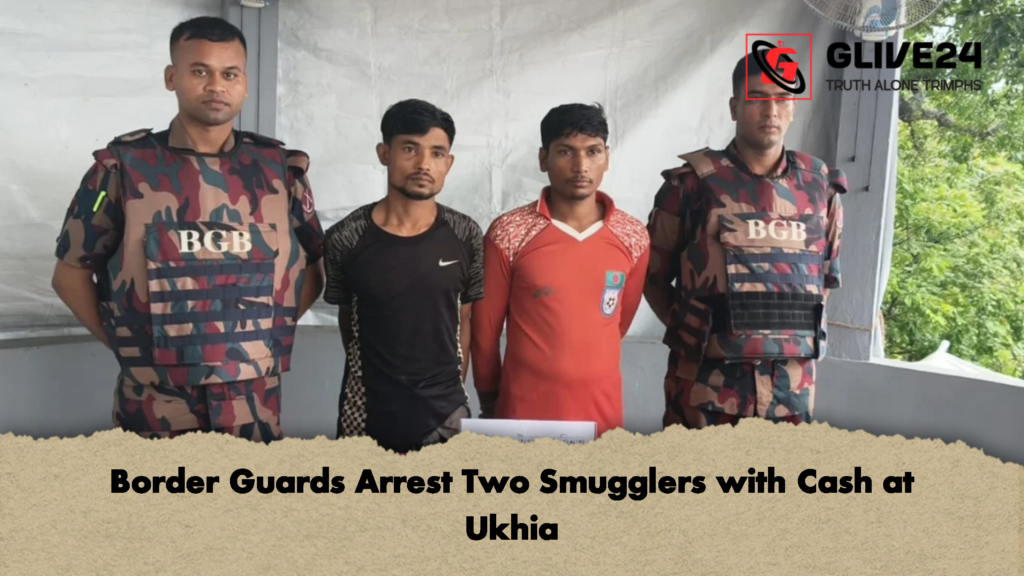 Border Guards Arrest Two Smugglers with Cash at Ukhia 2 Border Guards Arrest Two Smugglers with Cash at Ukhia