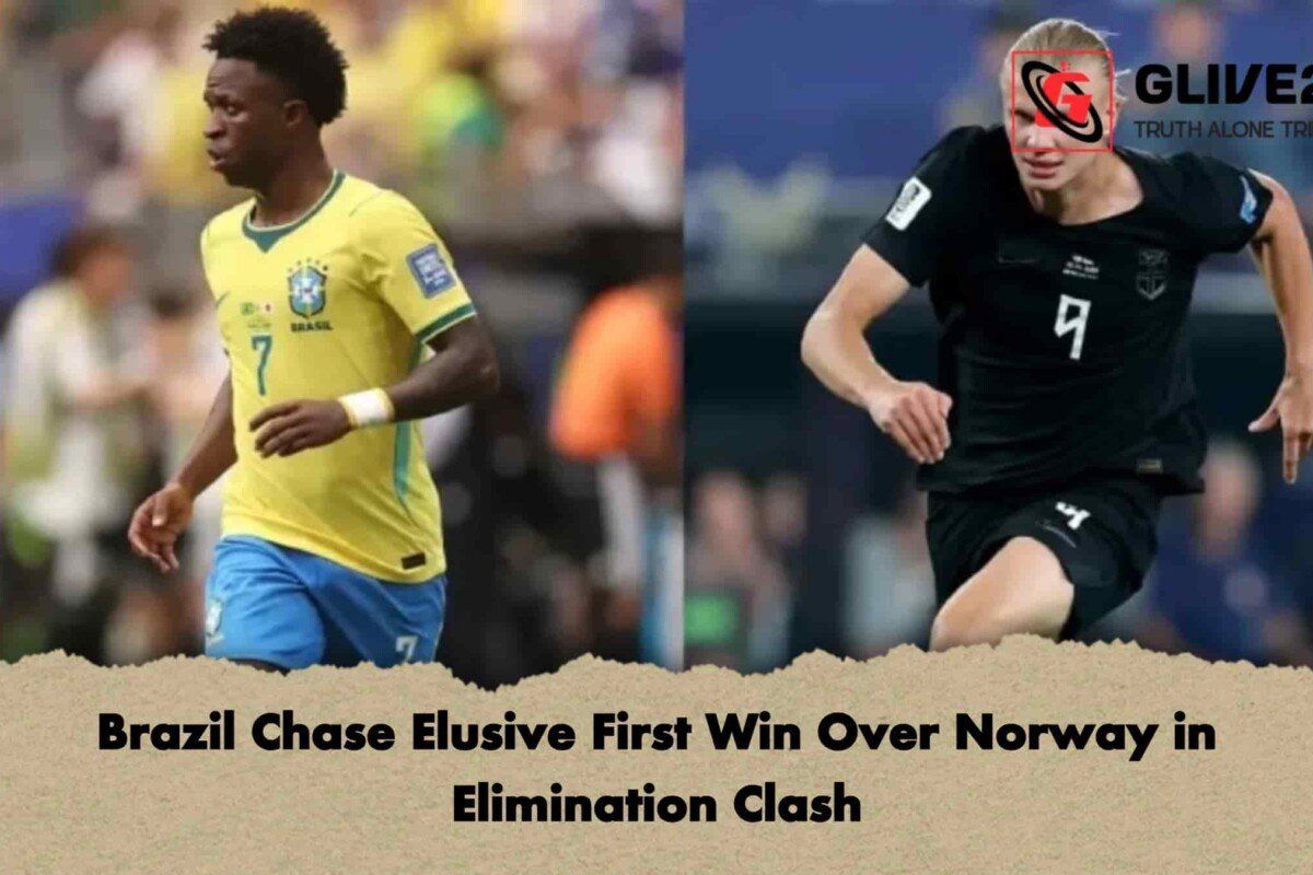 Brazil Chase Elusive First Win Over Norway in Elimination Clash