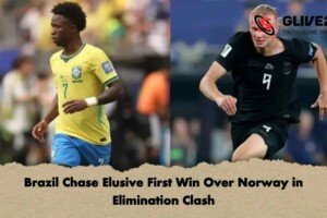 Brazil Chase Elusive First Win Over Norway in Elimination Clash