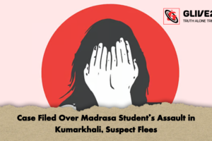 Case Filed Over Madrasa Student’s Assault in Kumarkhali, Suspect Flees