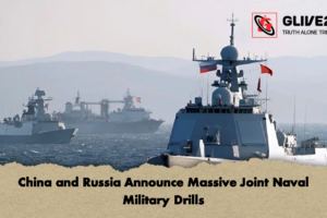 China and Russia Announce Massive Joint Naval Military Drills