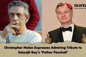Christopher Nolan Expresses Admiring Tribute to Satyajit Ray’s ‘Pather Panchali’