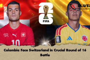 Colombia Face Switzerland in Crucial Round of 16 Battle