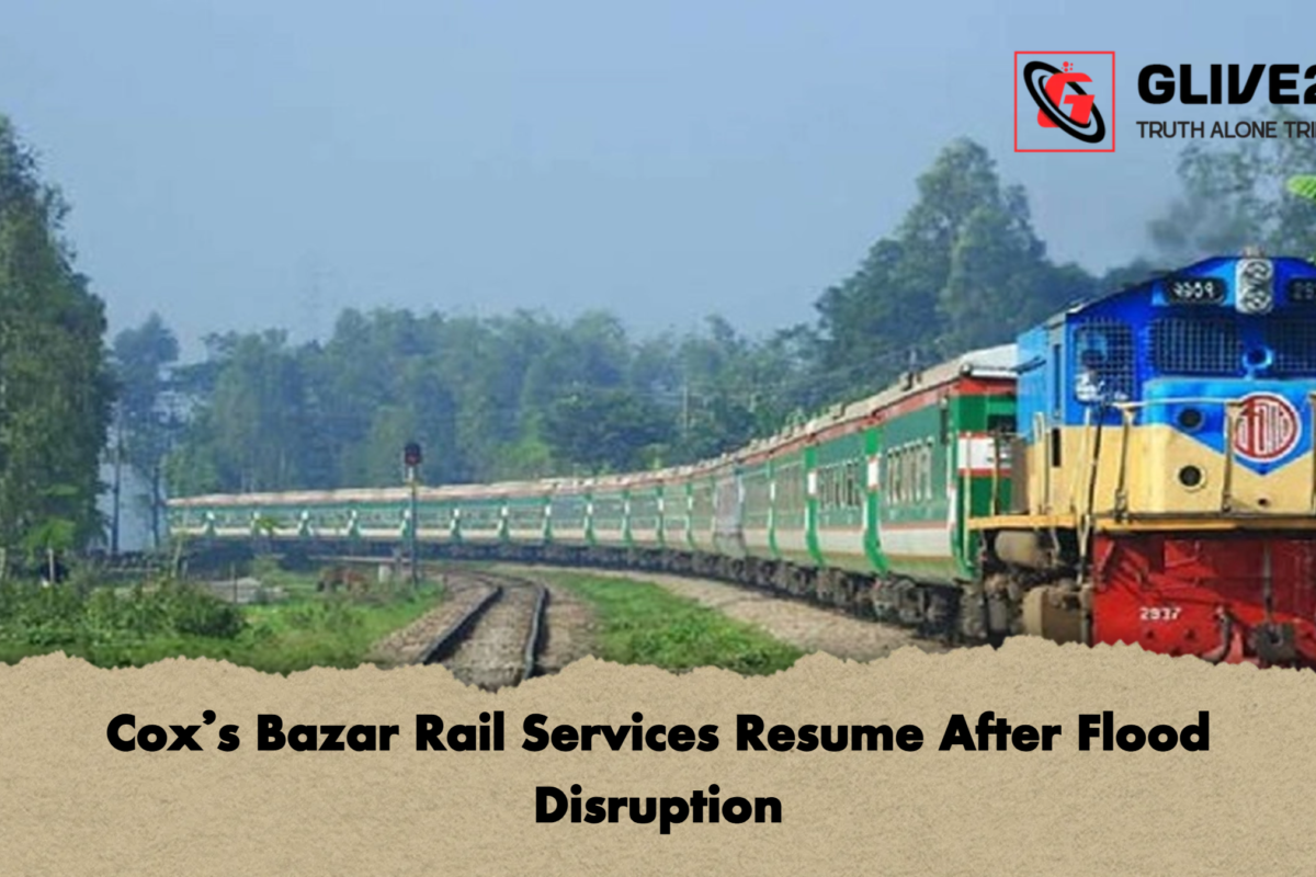 Cox’s Bazar Rail Services Resume After Flood Disruption
