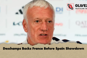 Deschamps Backs France Before Spain Showdown