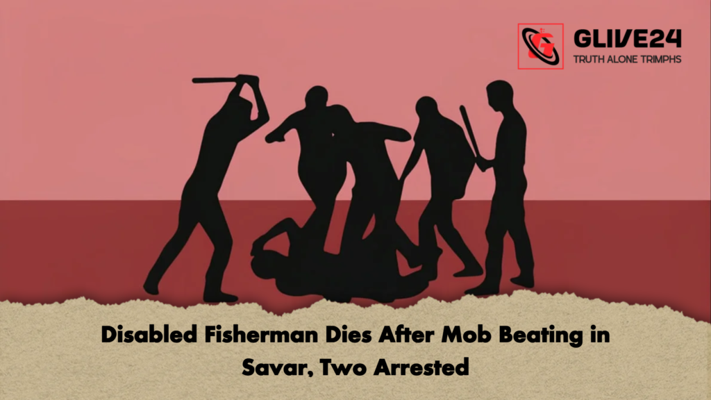 Disabled Fisherman Dies After Mob Beating in Savar Two Arrested Disabled Fisherman Dies After Mob Beating in Savar, Two Arrested