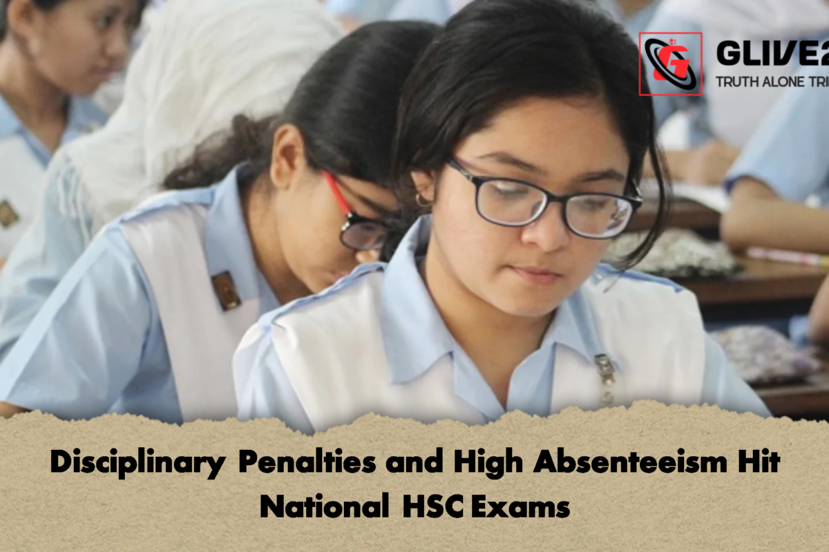 Disciplinary Penalties and High Absenteeism Hit National HSC Exams