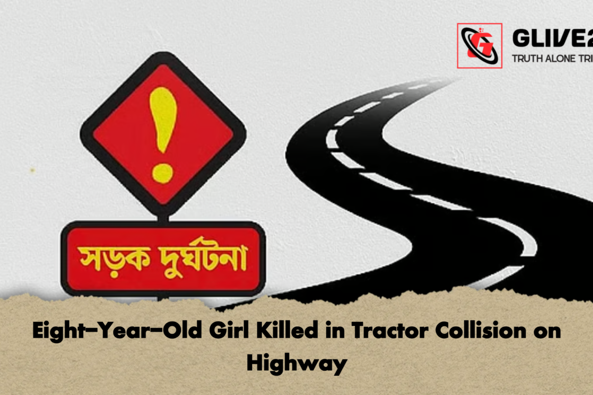 Eight-Year-Old Girl Killed in Tractor Collision on Highway