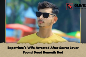 Expatriate’s Wife Arrested After Secret Lover Found Dead Beneath Bed