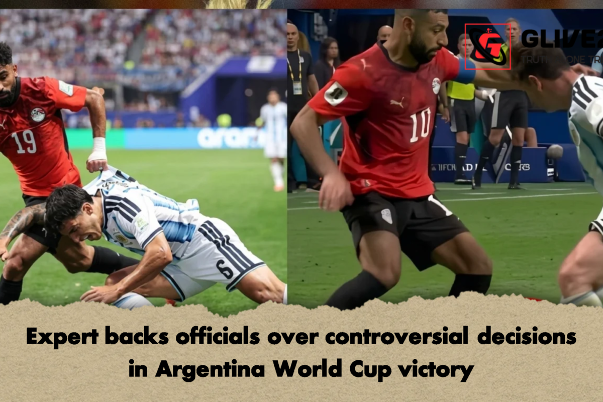 Expert backs officials over controversial decisions in Argentina World Cup victory