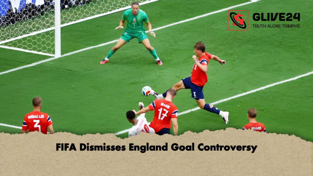 FIFA Dismisses England Goal Controversy 2 FIFA Dismisses England Goal Controversy