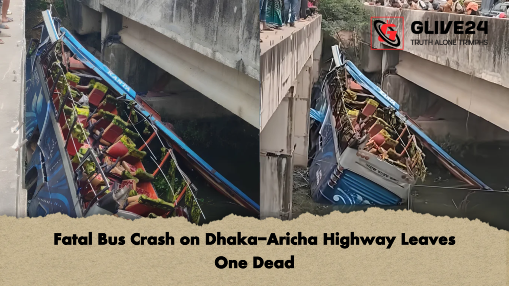 Fatal Bus Crash on Dhaka Aricha Highway Leaves One Dead 2 Fatal Bus Crash on Dhaka-Aricha Highway Leaves One Dead
