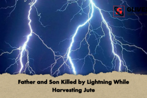 Father and Son Killed by Lightning While Harvesting Jute