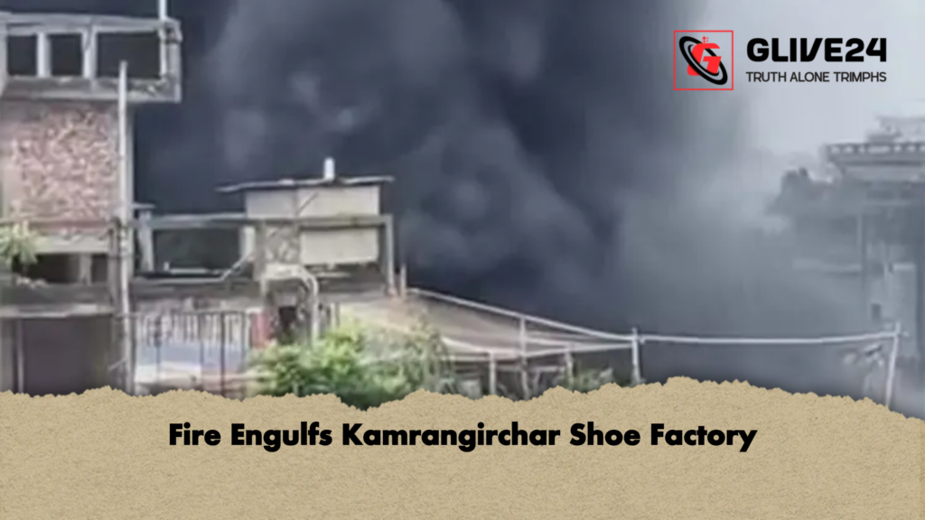 Fire Engulfs Kamrangirchar Shoe Factory Fire Engulfs Kamrangirchar Shoe Factory