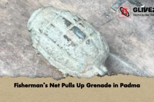 Fisherman’s Net Pulls Up Grenade in Padma