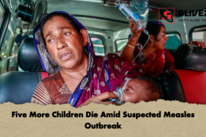 Five More Children Die Amid Suspected Measles Outbreak