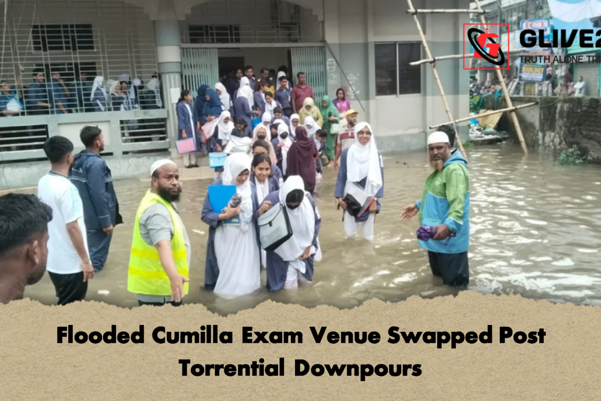 Flooded Cumilla Exam Venue Swapped Post Torrential Downpours
