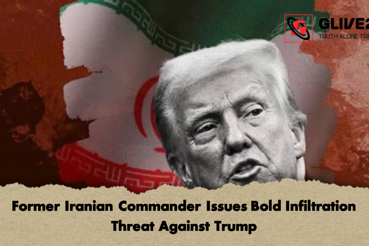 Former Iranian Commander Issues Bold Infiltration Threat Against Trump
