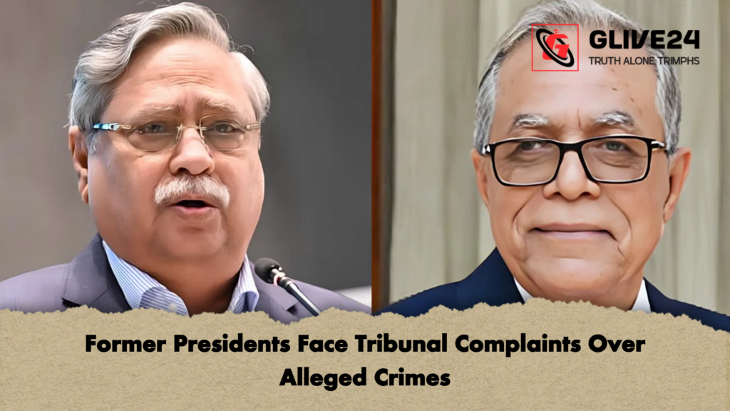 Former Presidents Face Tribunal Complaints Over Alleged Crimes Former Presidents Face Tribunal Complaints Over Alleged Crimes