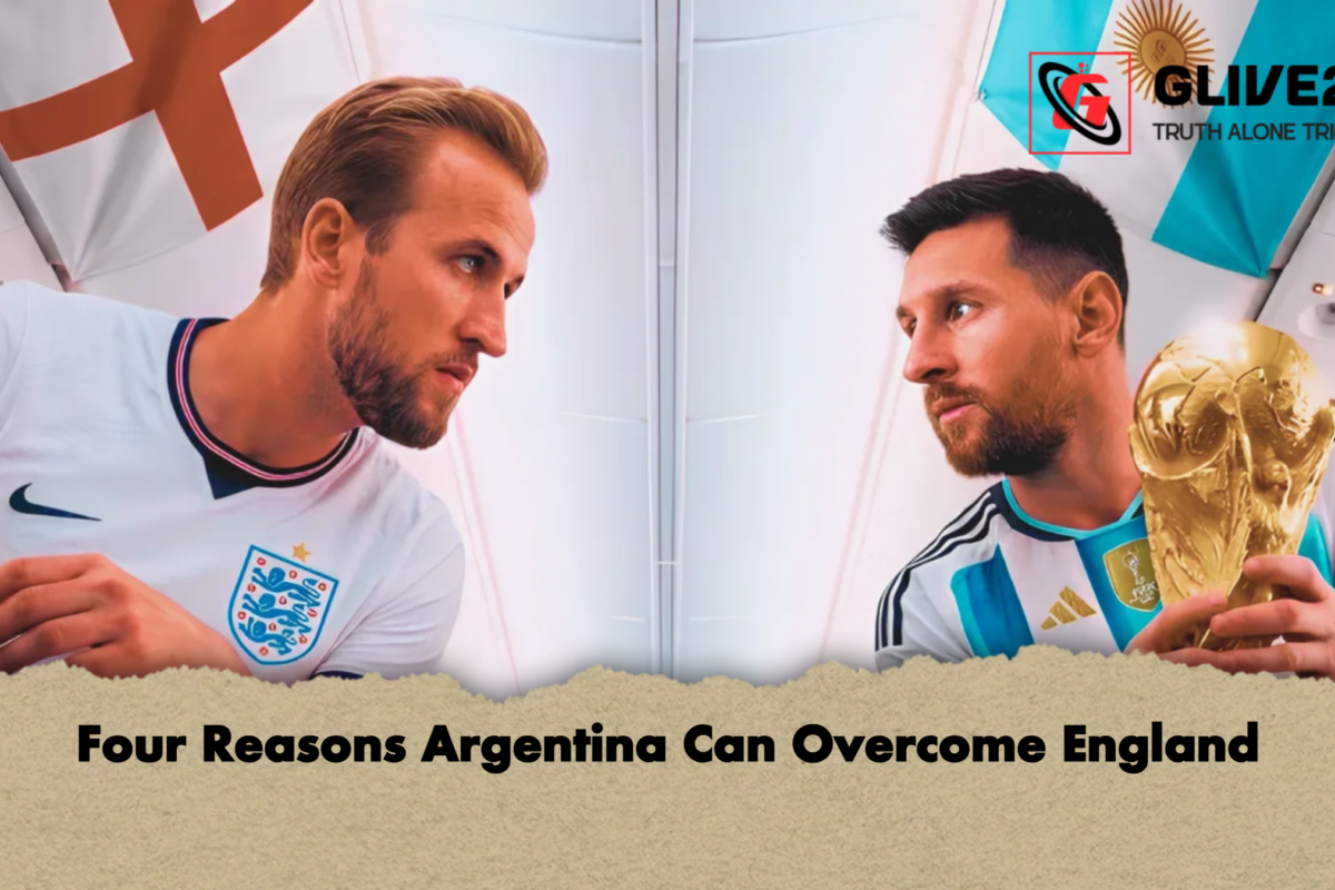 Four Reasons Argentina Can Overcome England