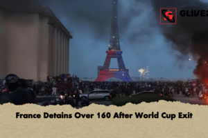 France Detains Over 160 After World Cup Exit