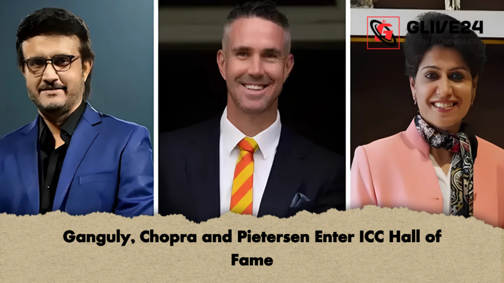 Ganguly Chopra and Pietersen Enter ICC Hall of Fame 2 Ganguly, Chopra and Pietersen Enter ICC Hall of Fame