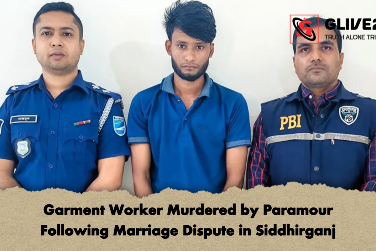 Garment Worker Murdered by Paramour Following Marriage Dispute in Siddhirganj